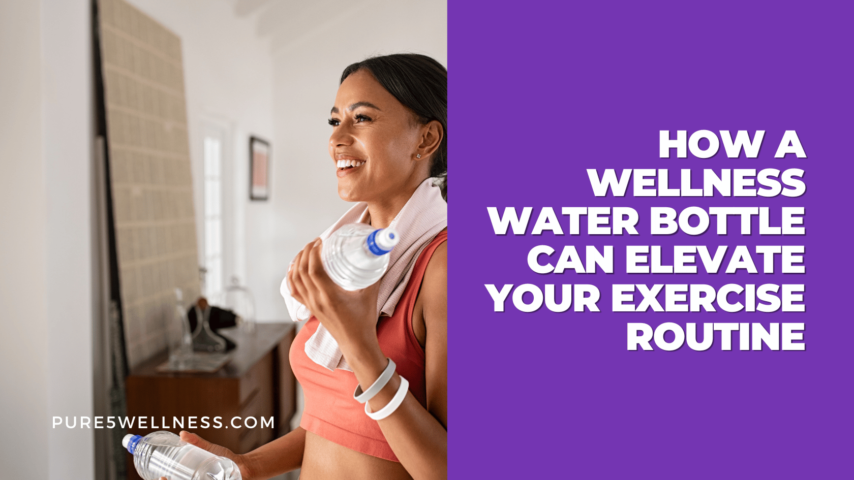 Wellness water bottle